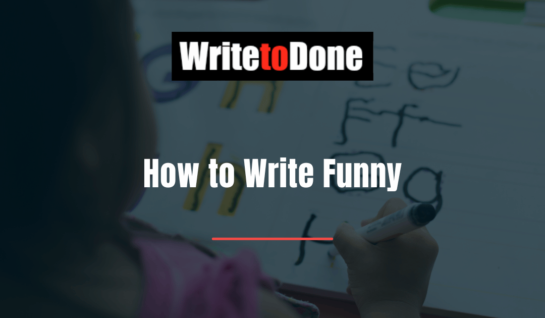 How to Write Funny