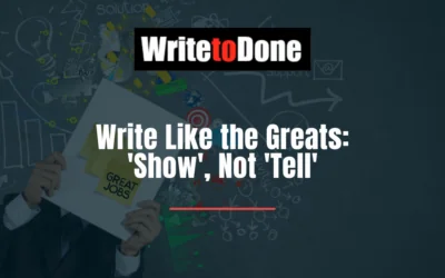 Write Like the Greats: ‘Show’, Not ‘Tell’