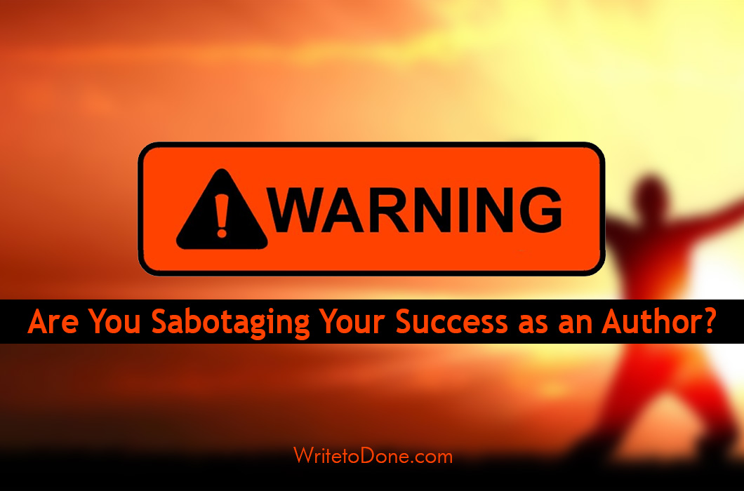 sabotaging your success