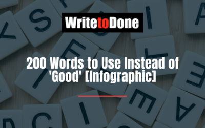 200 Words to Use Instead of ‘Good’ [Infographic]