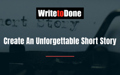 Create An Unforgettable Short Story
