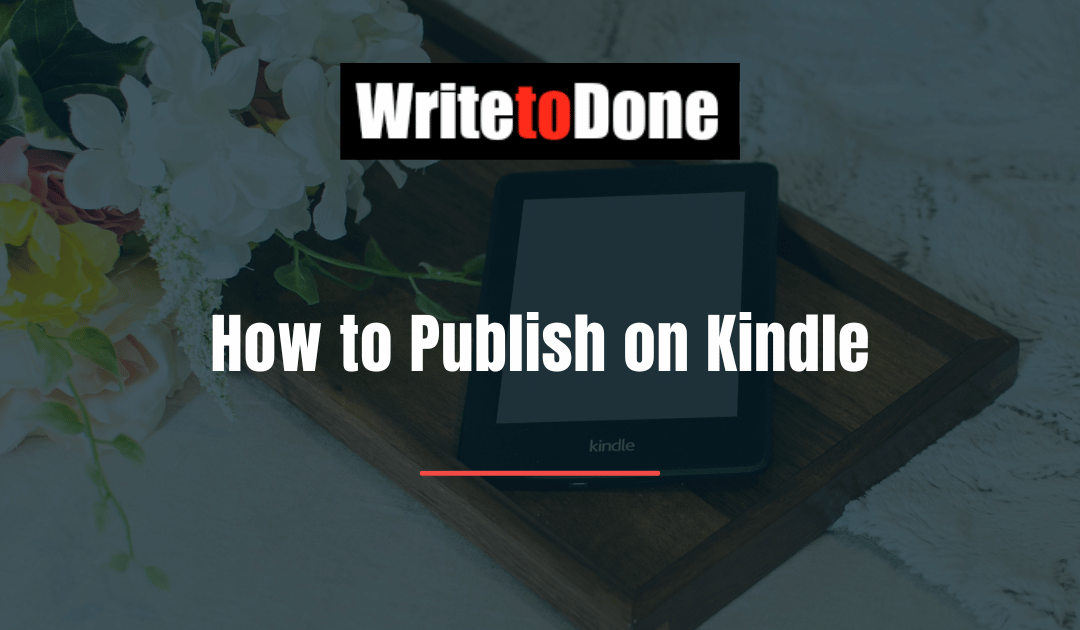 How to Publish on Kindle