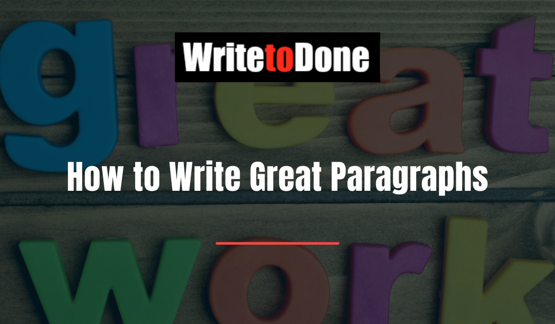 How to Write Great Paragraphs