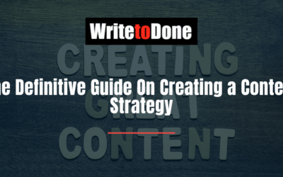 The Definitive Guide On Creating a Content Strategy