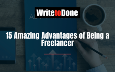 15 Amazing Advantages of Being a Freelancer