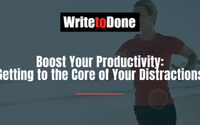 Boost Your Productivity: Getting to the Core of Your Distractions