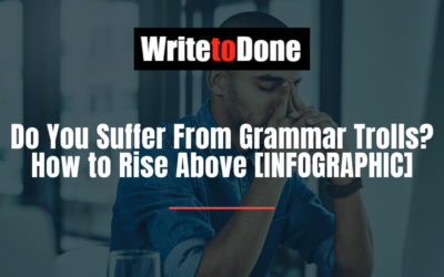 Do You Suffer From Grammar Trolls? How to Rise Above [INFOGRAPHIC]