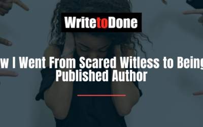 How I Went From Scared Witless to Being a Published Author