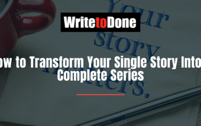 How to Transform Your Single Story Into a Complete Series