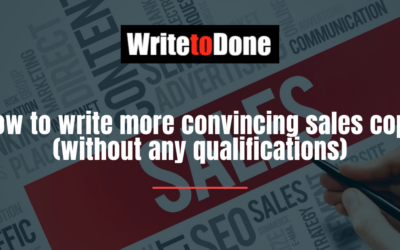 How to write more convincing sales copy (without any qualifications)