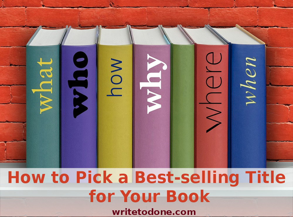How to Pick a Best-selling Title for Your Book