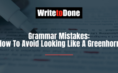 Grammar Mistakes: How To Avoid Looking Like A Greenhorn