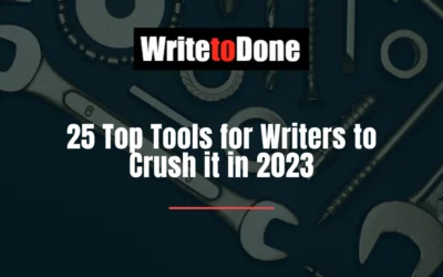 25 Top Tools for Writers to Crush it in 2024
