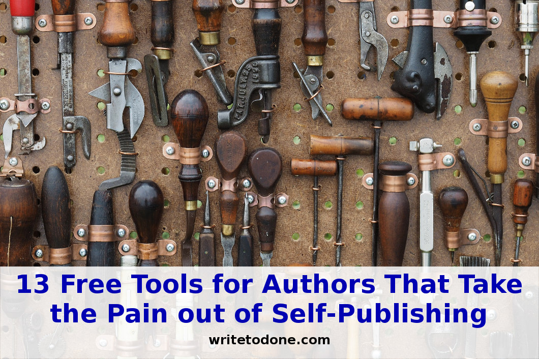 13 Free Tools for Authors That Take the Pain out of Self-Publishing