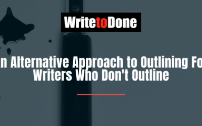 An Alternative Approach to Outlining For Writers Who Don’t Outline