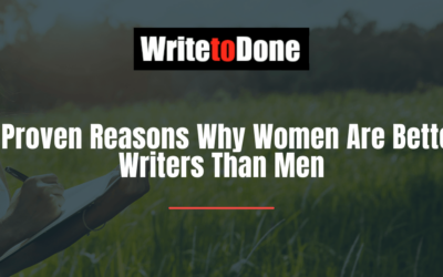 5 Proven Reasons Why Women Are Better Writers Than Men