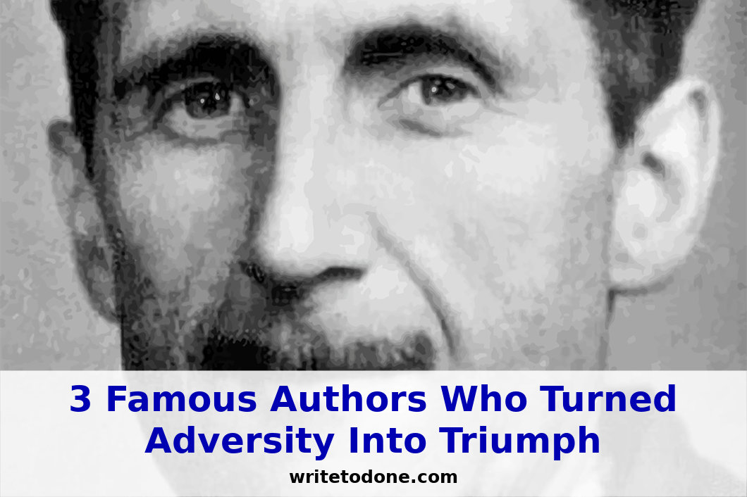 3 Famous Authors Who Turned Adversity Into Triumph