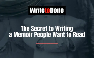 The Secret to Writing a Memoir People Want to Read