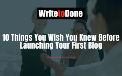 10 Things You Wish You Knew Before Launching Your First Blog﻿