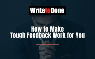 How to Make Tough Feedback Work for You