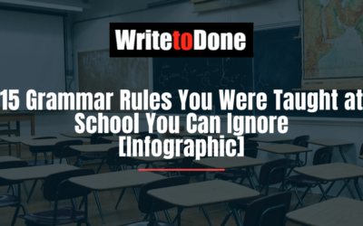 15 Grammar Rules You Were Taught at School You Can Ignore [Infographic]