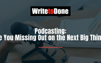 Podcasting: Are You Missing Out on the Next Big Thing?
