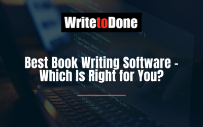 Best Book Writing Software – Which Is Right for You?