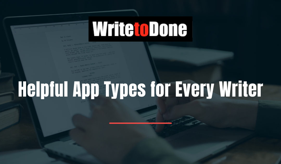 Helpful App Types for Every Writer