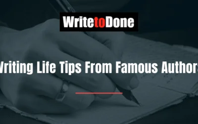 Writing Life Tips From Famous Authors
