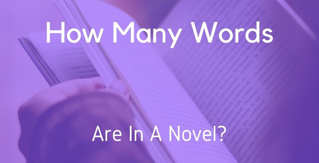 How many words are in a novel?
