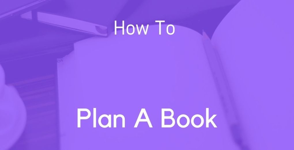 how to plan a book