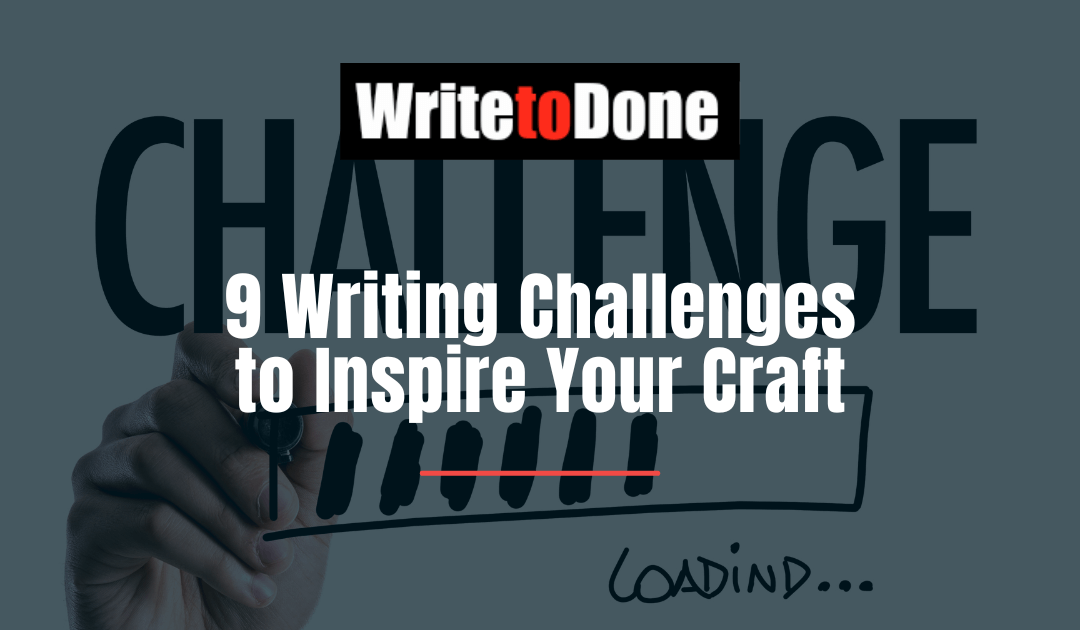 9 Writing Challenges to Inspire Your Craft