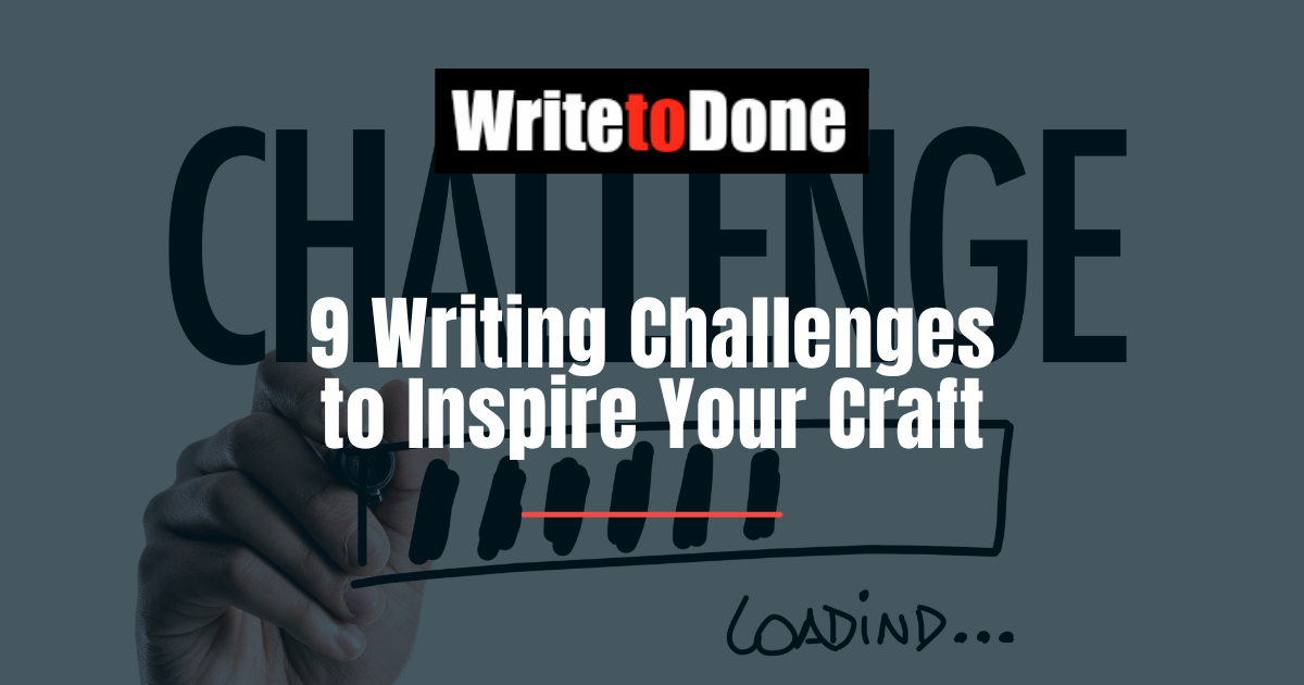 9 Writing Challenges to Inspire Your Craft