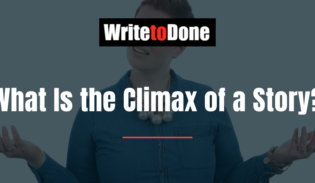 What Is the Climax of a Story?