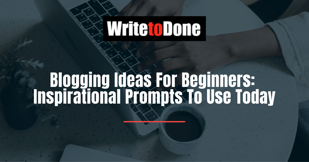 blogging ideas for beginners