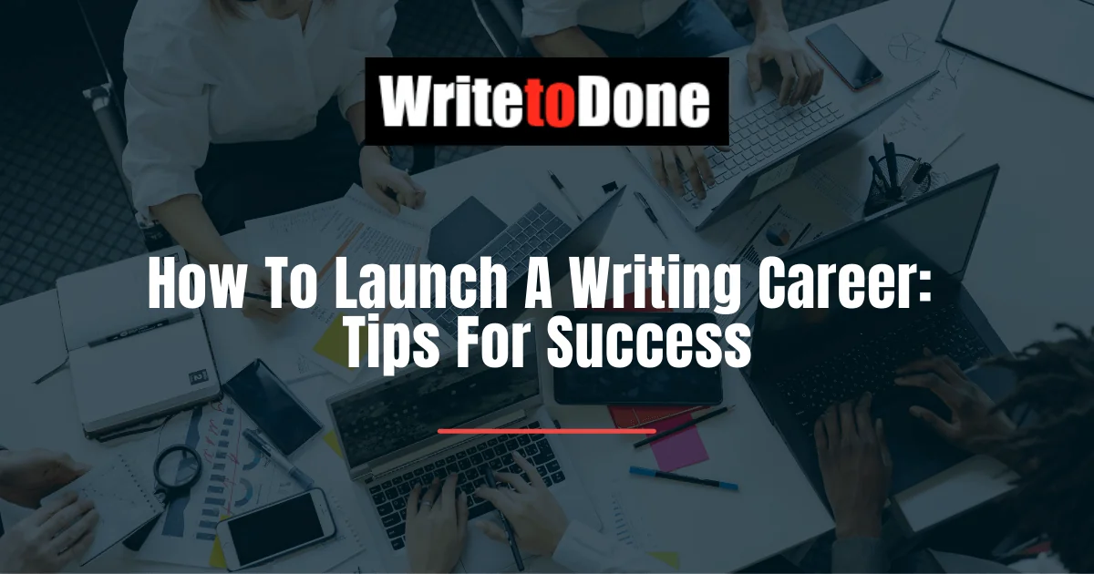 launch a writing career